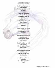 Poetry Print of "My Horse's Wish" by Barbara Anne Dunn.  Click here to see this image larger -- and so you can read the poem.